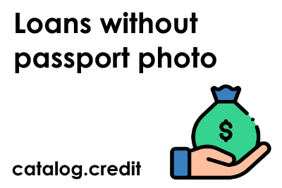 Loans without passport photo