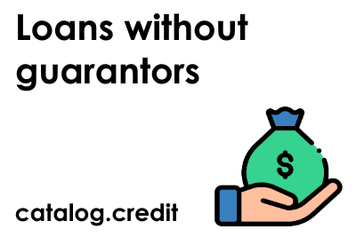 Loans without guarantors